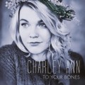 Buy Charley Ann Schmutzler - To Your Bones Mp3 Download