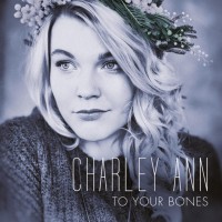 Purchase Charley Ann Schmutzler - To Your Bones