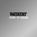 Buy Ratatat - Cream On Chrome (CDS) Mp3 Download