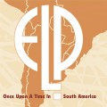 Buy Emerson, Lake & Palmer - Once Upon A Time In South America CD1 Mp3 Download