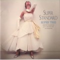 Buy Kenny Barron Super Trio - Super Standard Mp3 Download