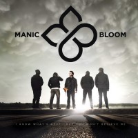 Purchase Manic Bloom - I Know What's Next...But You Won't Believe Me