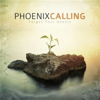 Purchase Phoenix Calling - Forget Your Ghosts