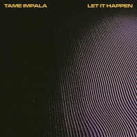 Purchase Tame Impala - Let It Happen (CDS)