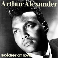 Purchase Arthur Alexander - Soldier Of Love (Vinyl)