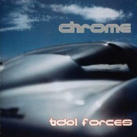 Purchase Chrome - Tidal Forces