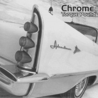 Purchase Chrome - Torque Pound (CDS)