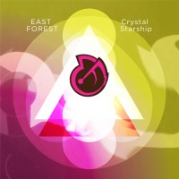 Purchase East Forest - Crystal Starship (EP)