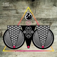 Purchase East Forest - Music Meditations