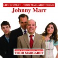 Buy Johnny Marr - Life Is Sweet (Todd Margaret Theme) (CDS) Mp3 Download