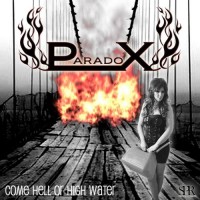 Purchase Paradox - Come Hell Or High Water