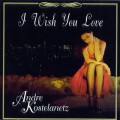 Buy Andre Kostelanetz - I Wish You Love CD1 Mp3 Download