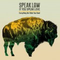 Buy Speak Low If You Speak Love - Everything But What You Need Mp3 Download