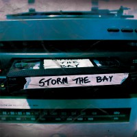 Purchase Storm The Bay - Storm The Bay