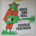Buy Charlie Feathers - Rock And Roll Charlie Feathers (Vinyl) Mp3 Download
