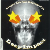 Purchase Dragon Ash - Deep Impact (Feat. Rappagariya) (EP)