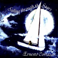 Purchase Ernesto Cortazar - Sailing Through The Stars