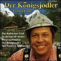 Purchase Franzl Lang - Der Königsjodler (Remastered 1997) CD1