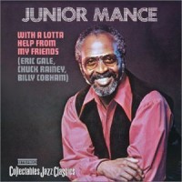 Purchase Junior Mance - With A Lotta Help From My Friends (With Eric Gale, Chuck Rainey & Billy Cobham) (Vinyl)