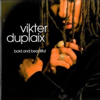 Purchase Vikter Duplaix - Bold And Beautiful