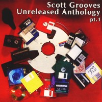 Purchase Scott Grooves - Unreleased Anthology Pt. 1