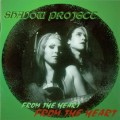 Buy Shadow Project - From The Heart Mp3 Download