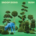 Buy Snoop Dogg - Bush (EP) Mp3 Download