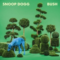 Purchase Snoop Dogg - Bush (EP)