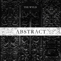 Purchase The Wyld - Abstract (EP)