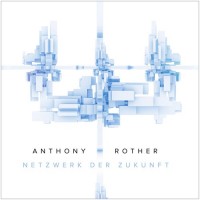 Purchase Anthony Rother - Netzwerk Der Zukunft