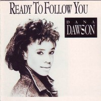 Purchase Dana Dawson - Ready To Follow You (CDS)