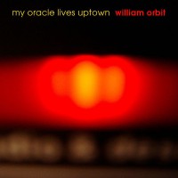 Purchase William Orbit - My Oracle Lives Uptown