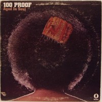 Purchase 100 Proof Aged In Soul - 100 Proof Aged In Soul (Vinyl)