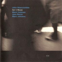 Purchase John Abercrombie - Cat 'n' Mouse