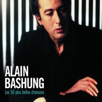 Purchase Alain Bashung - Les 50 Plus Belles Chansons CD2