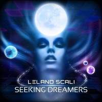 Purchase Leland Scali - Seeking Dreamers