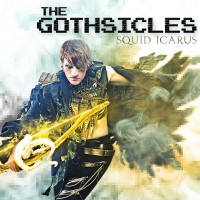 Purchase The Gothsicles - Squid Icarus