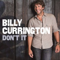 Purchase Billy Currington - Don't It (CDS)