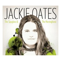 Purchase Jackie Oates - The Spyglass & The Herringbone