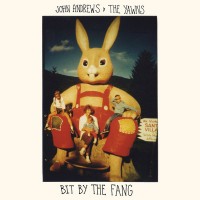 Purchase John Andrews & The Yawns - Bit By The Fang