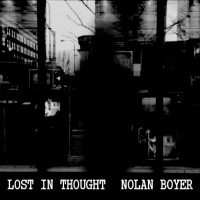 Purchase Nolan Boyer - Lost In Thought