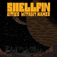 Purchase Shellfin - Cities Without Names