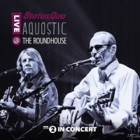 Purchase Status Quo - Aquostic! Live At The Roundhouse