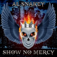 Purchase Al Snakey - Show No Mercy