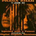 Buy Praga Khan - Injected With A Poison (MCD) Mp3 Download