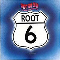 Purchase Root Boy Slim - Root 6 (With The Sex Change Band)