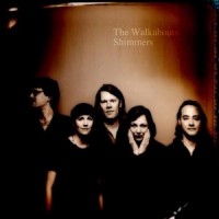 Purchase The Walkabouts - Shimmers