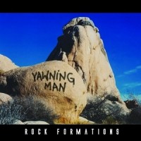 Purchase Yawning Man - Rock Formations