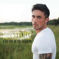 Buy Michael Ray - Kiss You In The Morning (CDS) Mp3 Download
