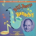 Buy Bill Justis - Raunchy - The Very Best Of Bill Justis Mp3 Download